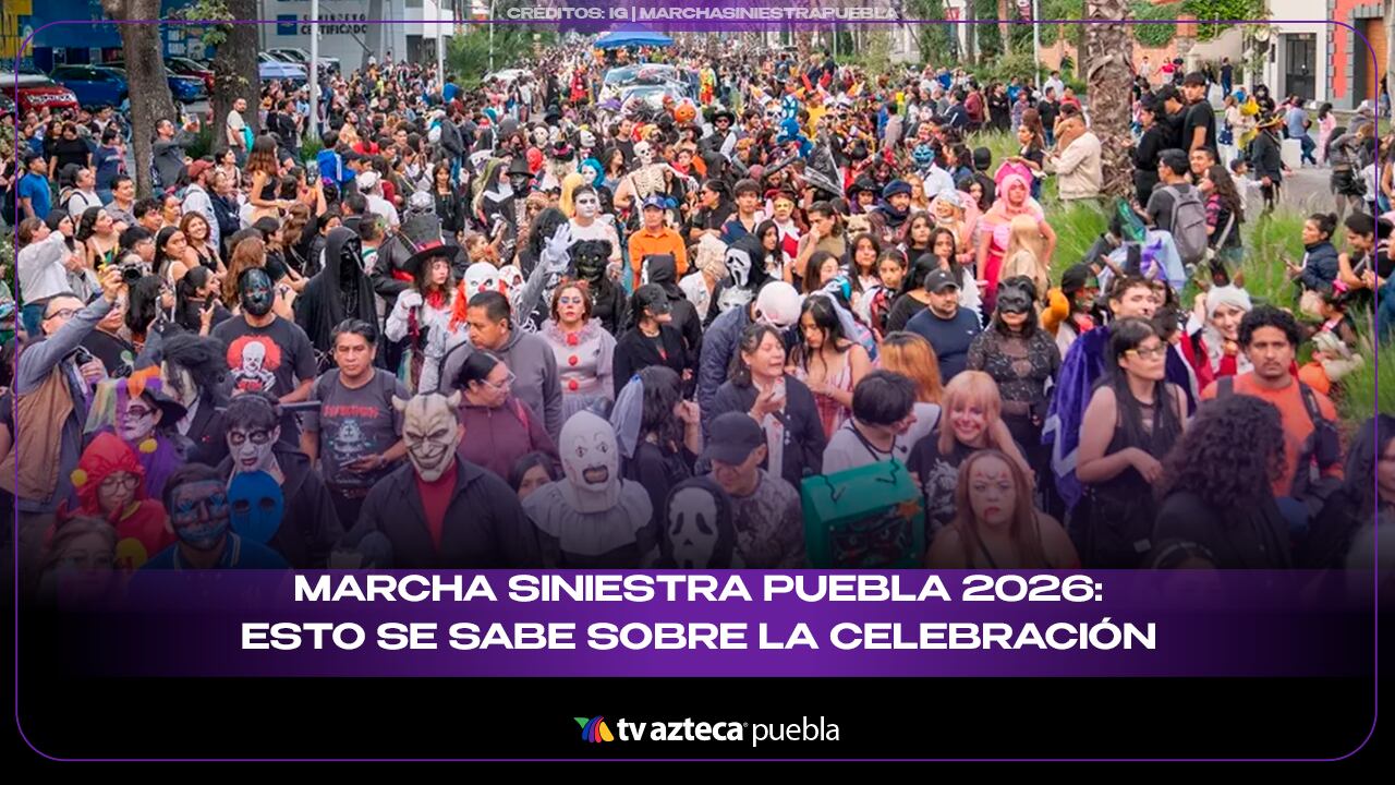 Marcha Siniestra Puebla 2026: esto se sabe sobre la celebración de Halloween