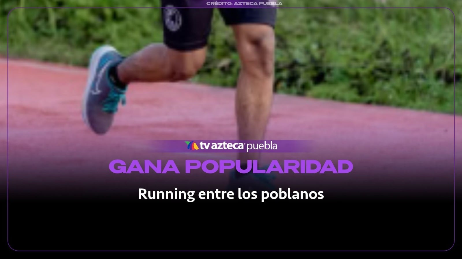 Running gana popularidad entre los poblanos