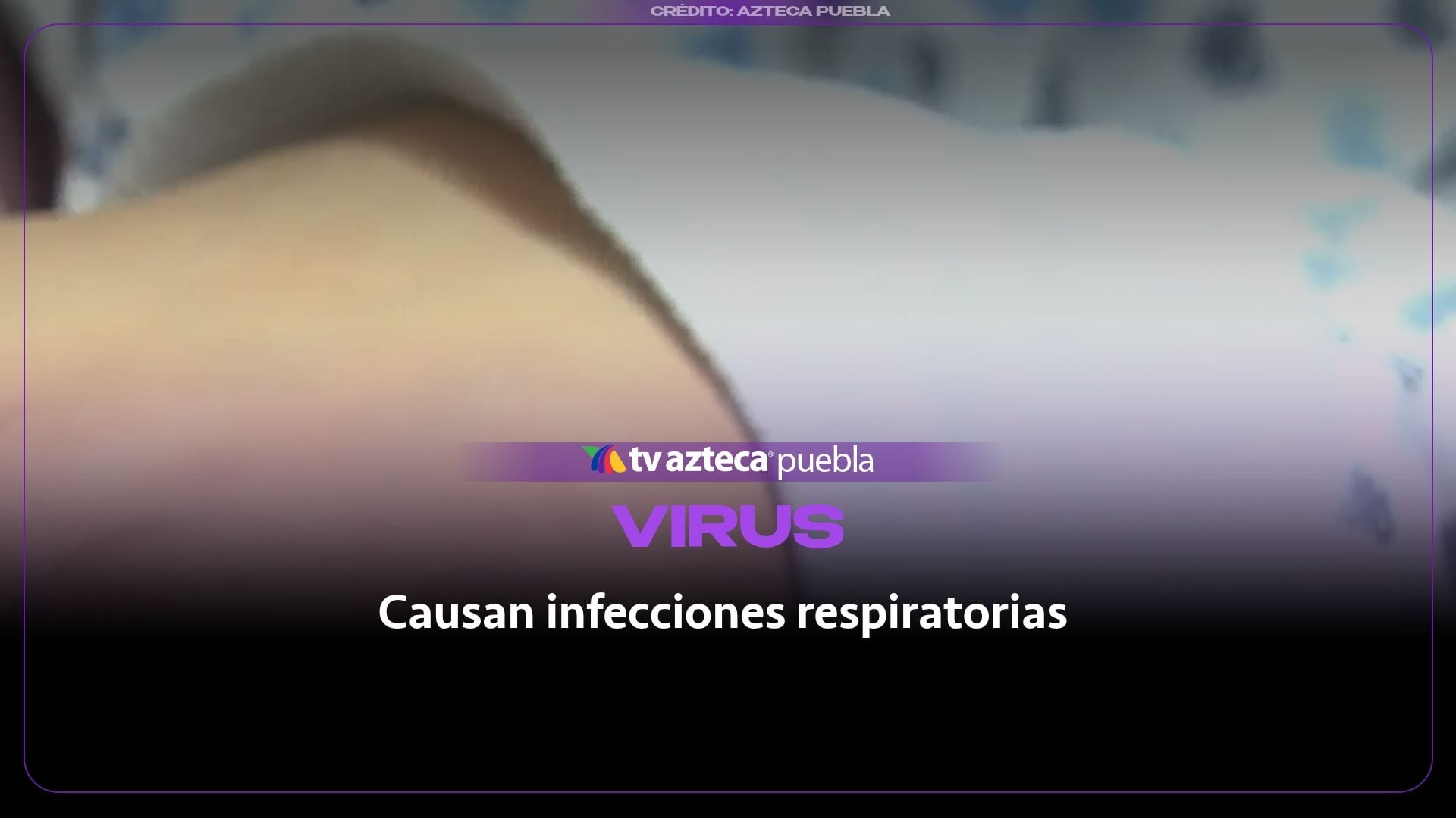 Virus causan infecciones respiratorias