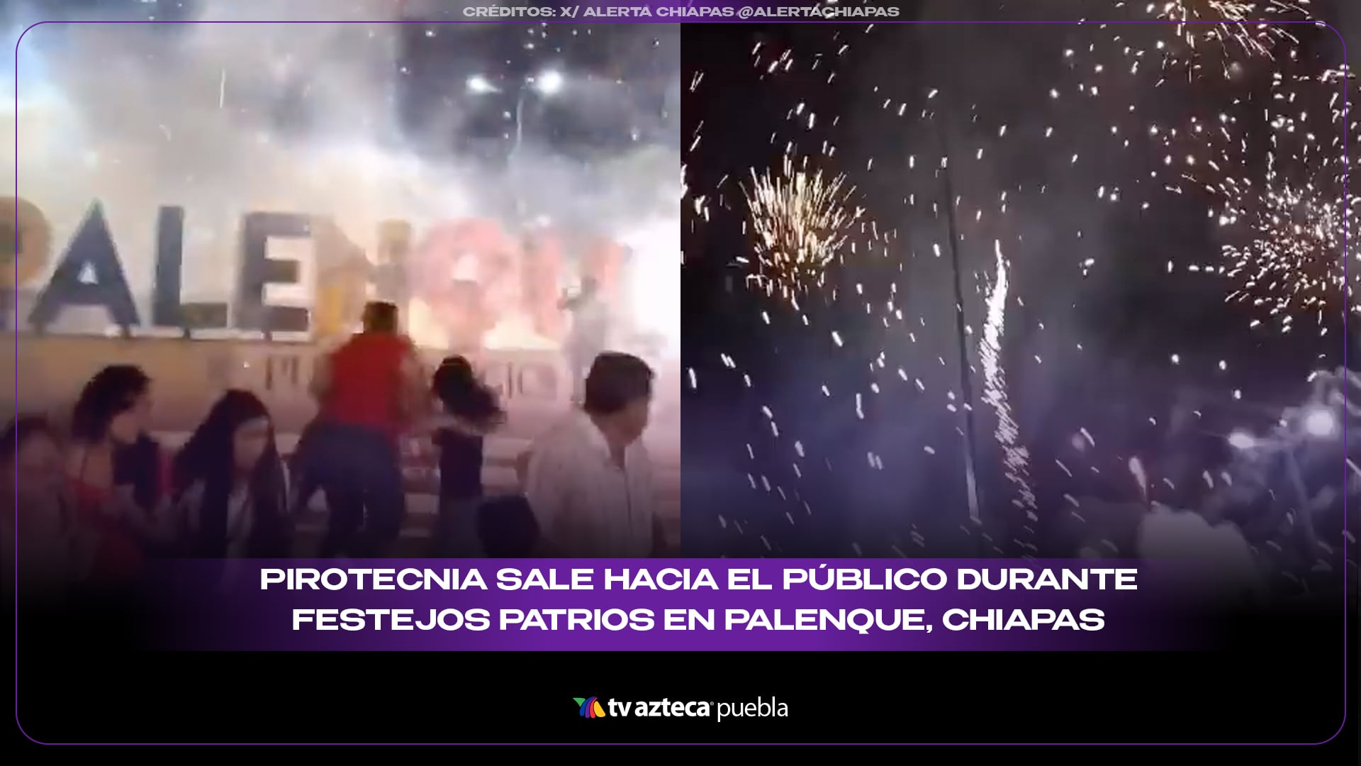 Pirotecnia sale hacia el público durante festejos patrios en Palenque, Chiapas