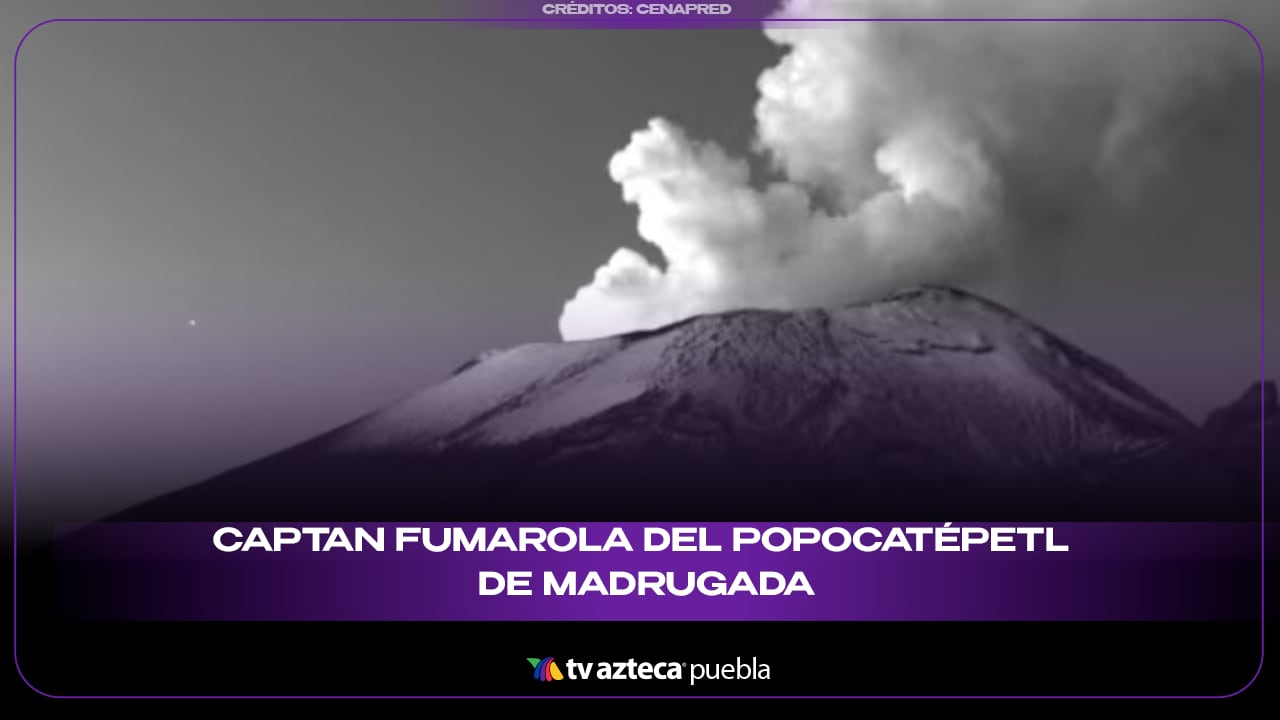 ¡Captan luminosa fumarola del Popocatépetl durante la madrugada!