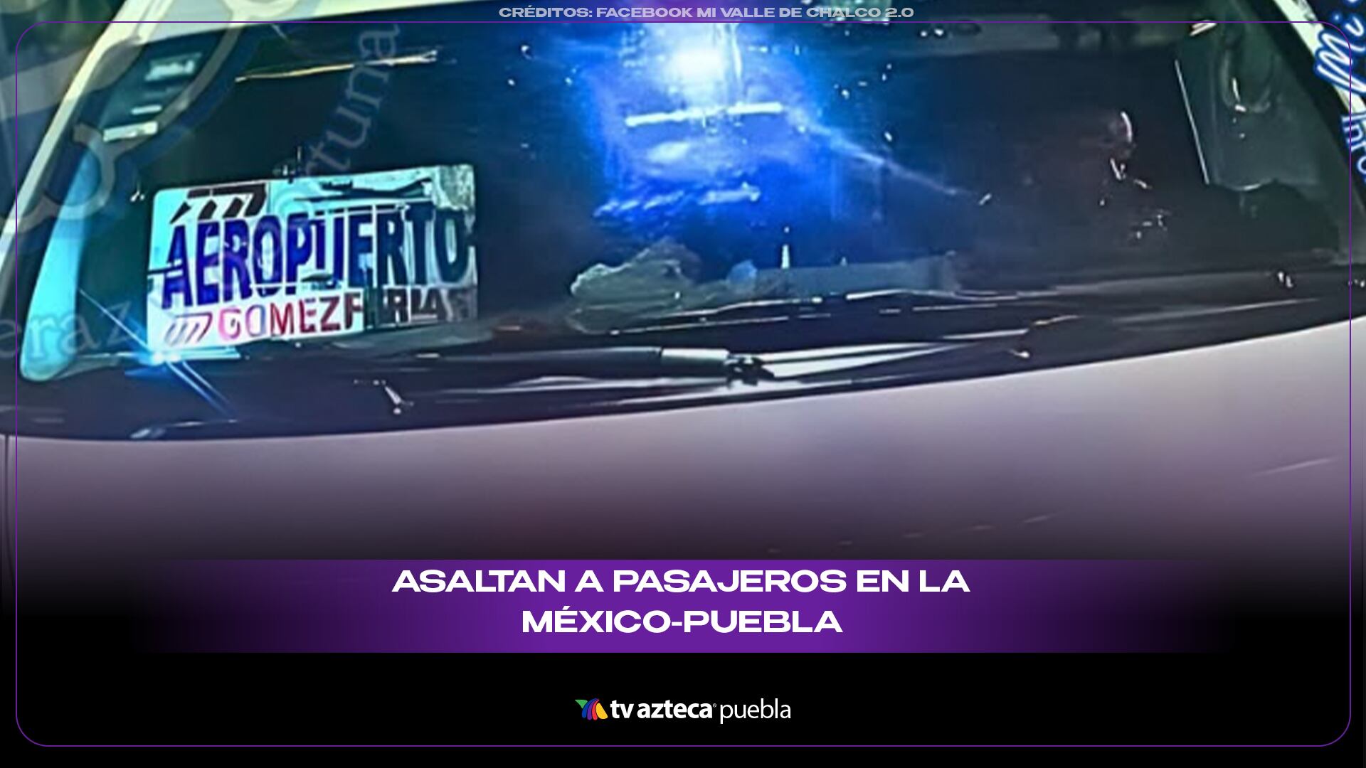 7 asalto méxico puebla.png