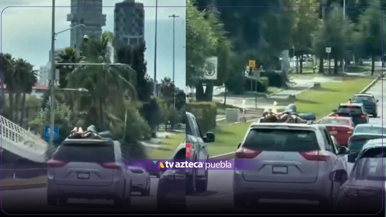 VIDEO: Captan a mujeres acostadas en toldo de vehículo sobre la vía Atlixcáyotl; causan indignación en Puebla