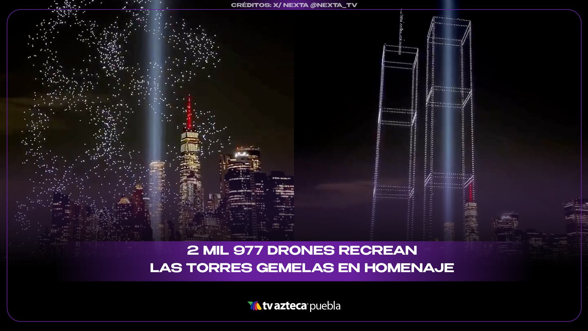 2 mil 977 drones recrean las Torres Gemelas en homenaje por el 11 de septiembre